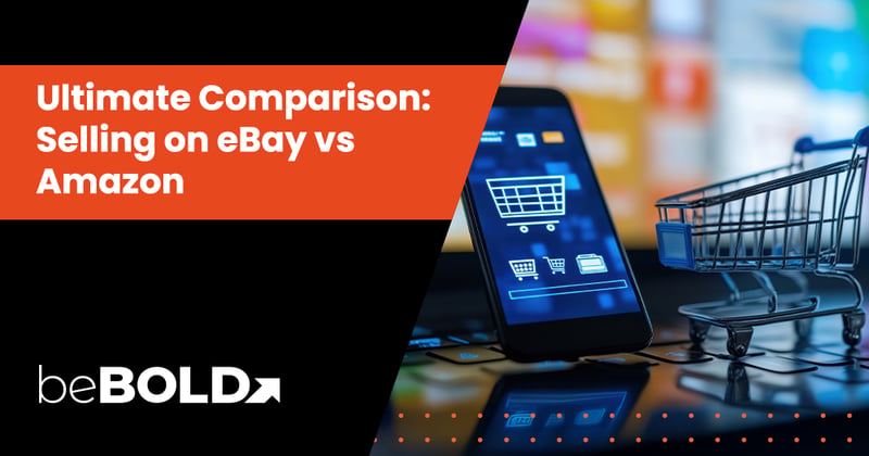 Selling on eBay vs Amazon: The Ultimate Comparison Guide