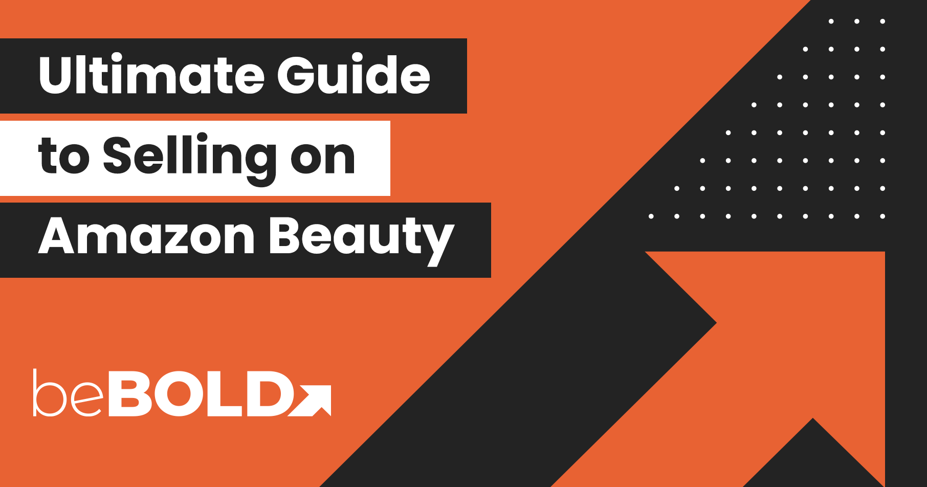 The Ultimate Guide To Sell In Amazon Beauty 2023