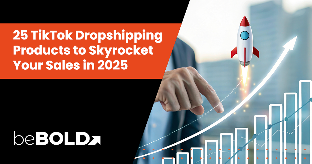25 TikTok Dropshipping Products to Skyrocket Your Sales in 2025