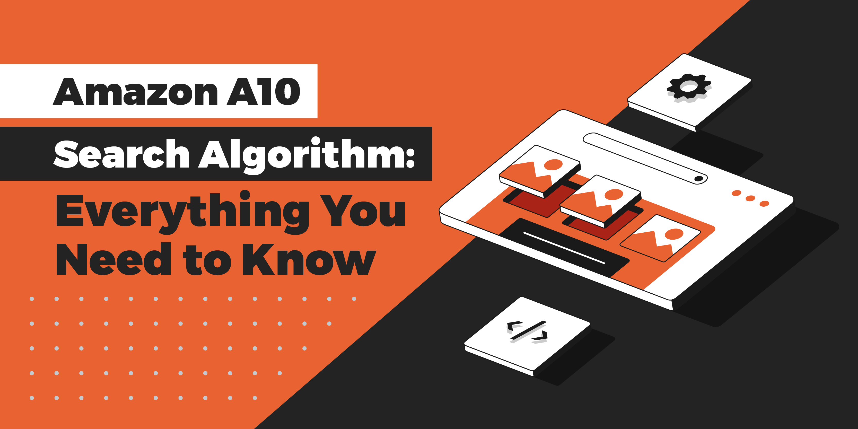 amazon a10 algorithm, what is the amazon a10 algorithm