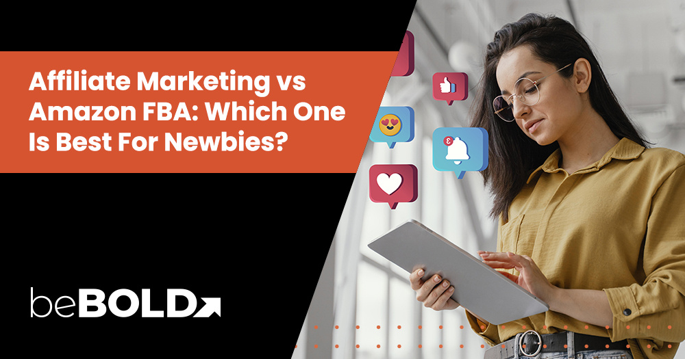 Affiliate Marketing vs Amazon FBA: A Newbie's Guide