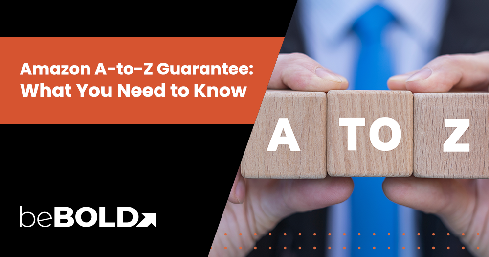 Amazon A to Z Guarantee: What Buyer & Seller Should Know