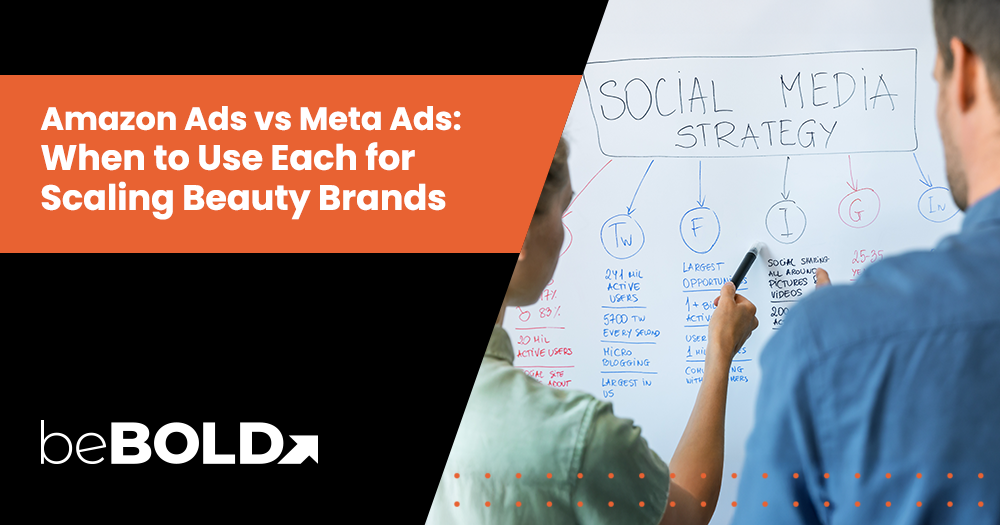 Amazon Ads vs Meta Ads for Beauty: Which Platform Scales Brands Faster?