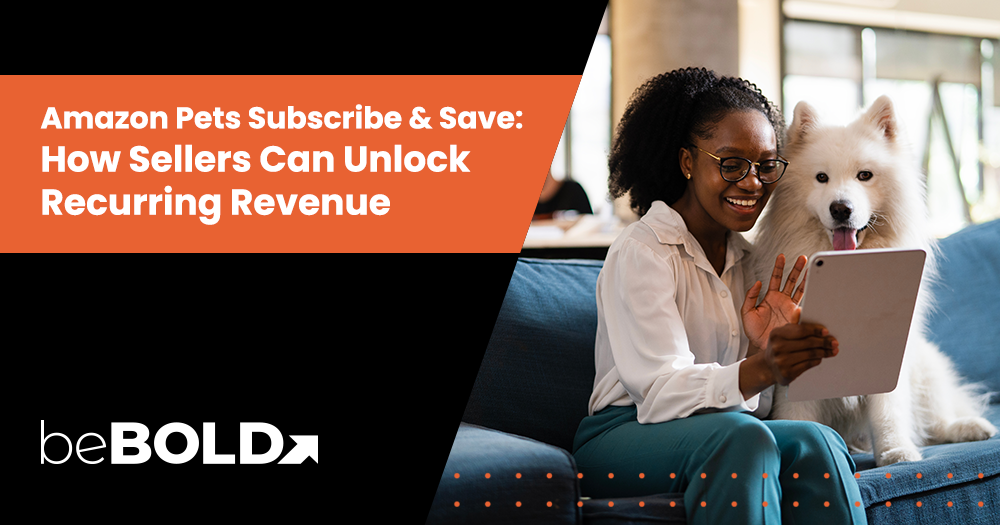 Amazon Pets Subscribe & Save: How Sellers Can Unlock Recurring Revenue