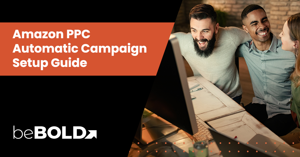 Amazon PPC Automatic Campaign Setup Guide