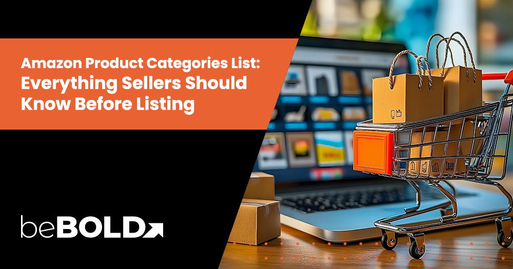Amazon Product Categories List: Everything Sellers Should Know Before Listing