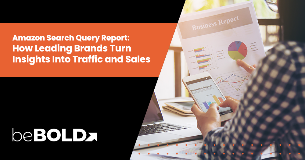 Amazon Search Query Report: How Leading Brands Turn Insights Into Traffic and Sales