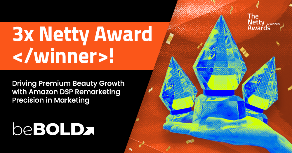 beBOLD Digital Wins Prestigious 2025 Netty Award for Best Remarketing Campaign