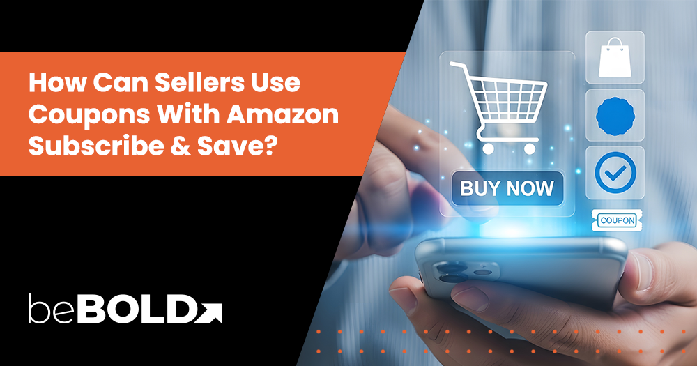 How Can Sellers Use Coupons With Amazon Subscribe & Save?