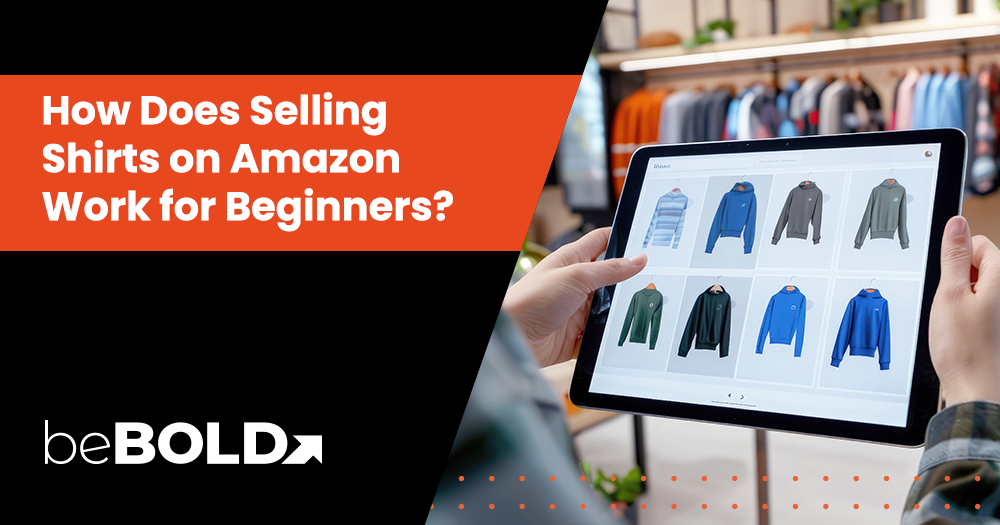 How Does Selling Shirts on Amazon Work for Beginners?
