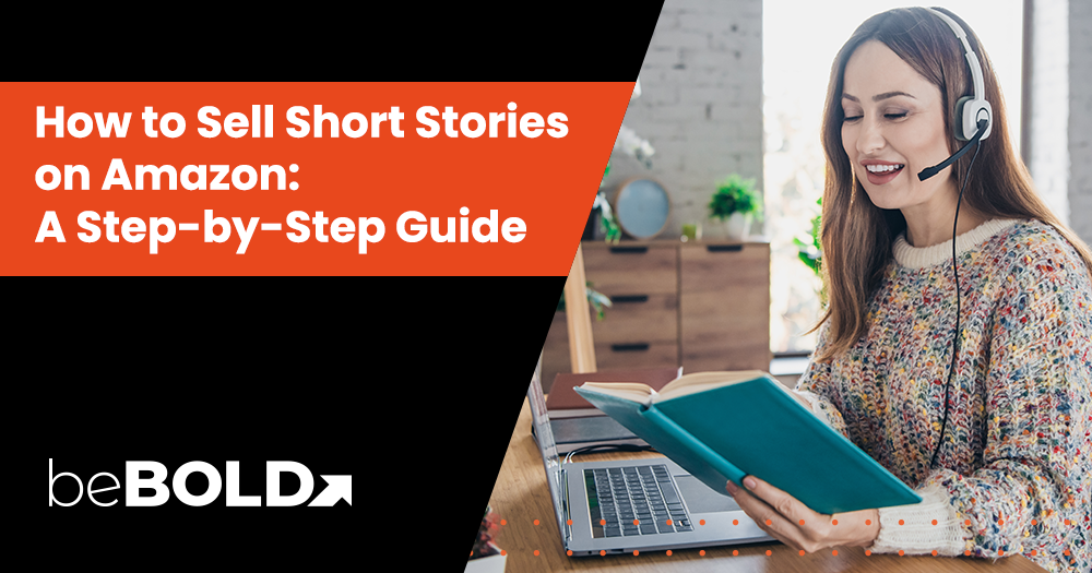How to Sell Short Stories on Amazon in 2025?
