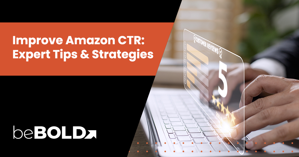  Improve Amazon CTR: Expert Tips & Strategies