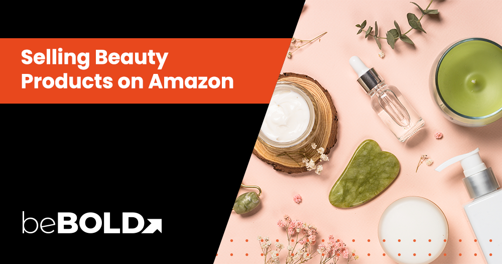 Boost Your Sales: Selling Beauty Products on Amazon