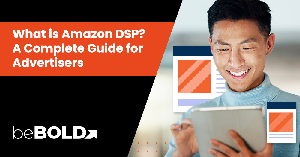  Understanding What Is Amazon DSP: Key Insights